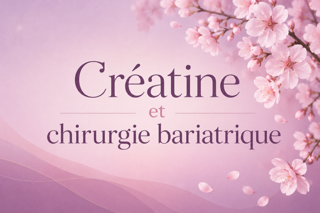 créatine et chirurgie bariatrique